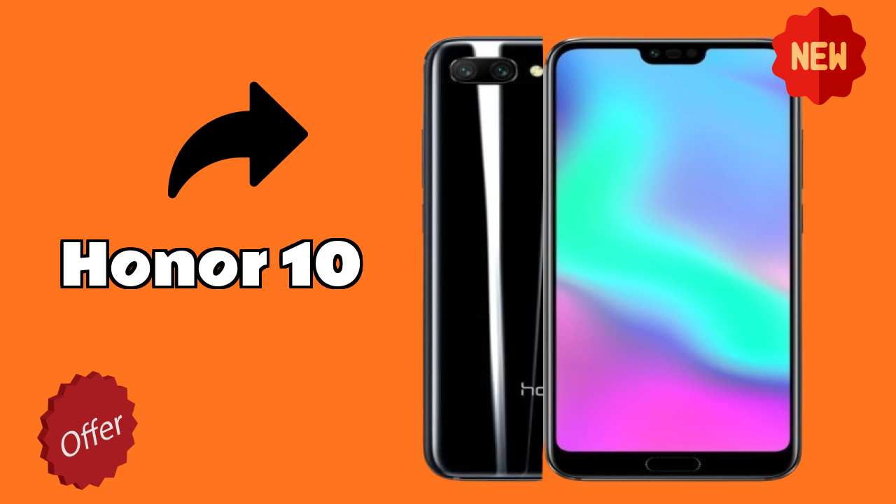 Honor 10 vs Samsung Galaxy: Which is Better?