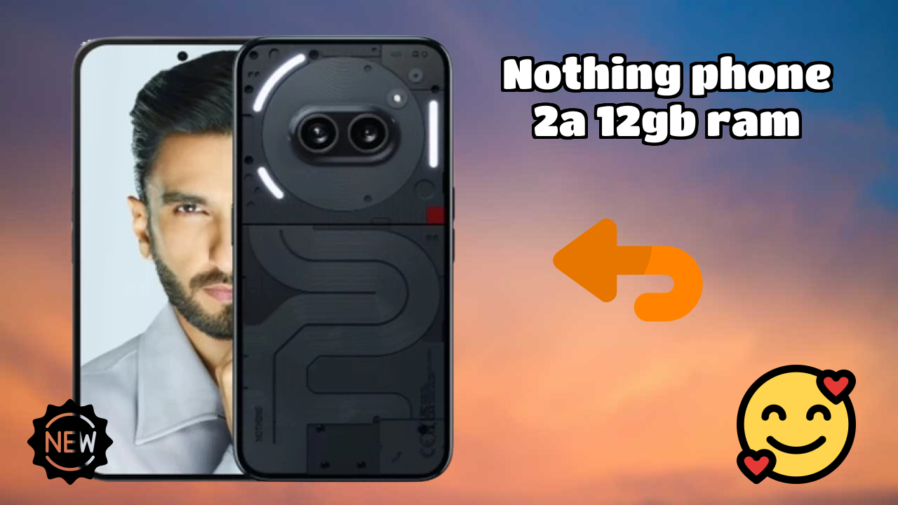 Nothing Phone 2a 12GB RAM Camera Quality: 50 MP + 50 MP Rear Camera Low Light Test