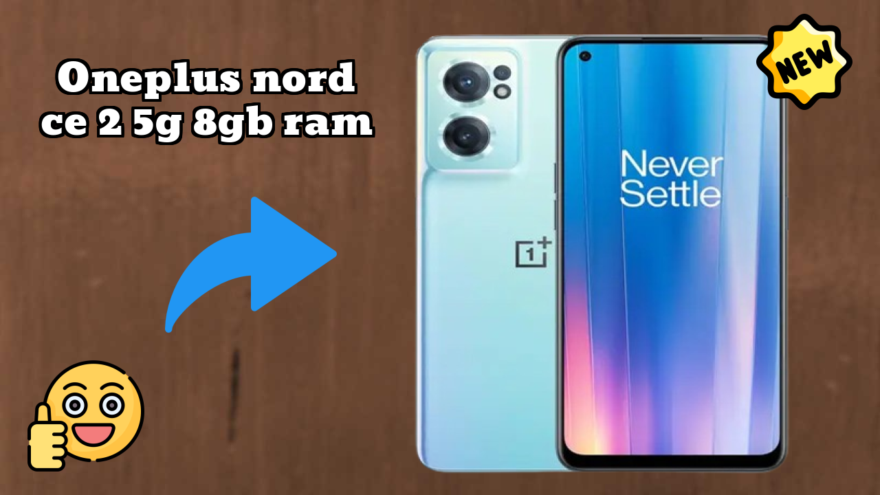 OnePlus Nord CE 2 5G 8GB RAM vs Samsung: Complete Feature Compare