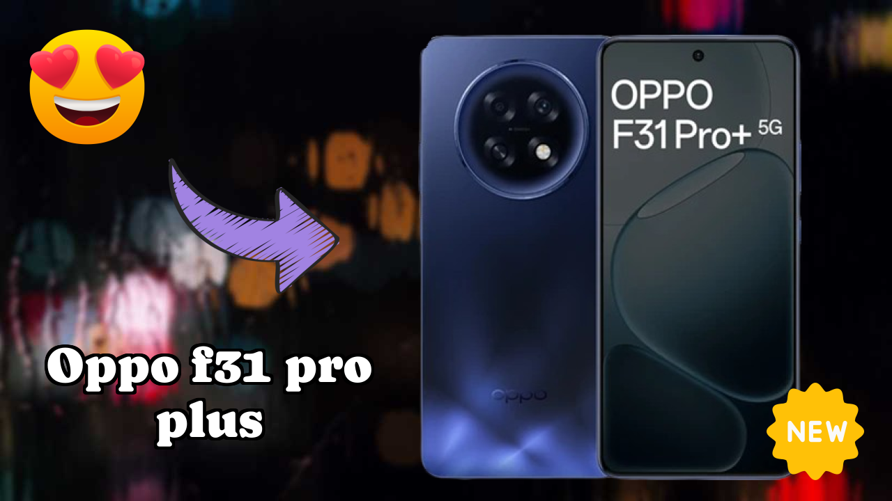 OPPO F31 Pro Plus Processor Review: Snapdragon 7 Gen 3 Performance