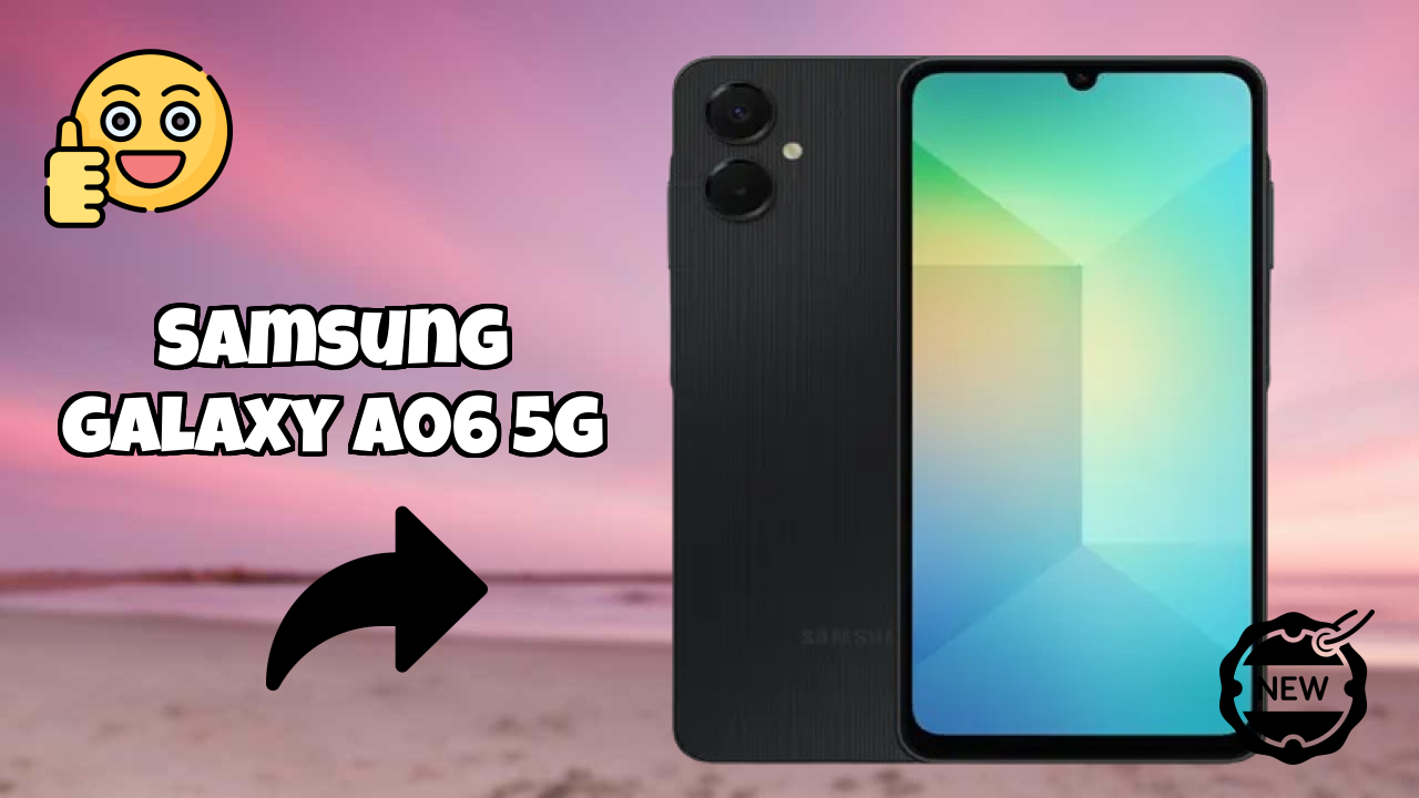 Samsung Galaxy A06 5G vs Samsung: Which Should You Choose?