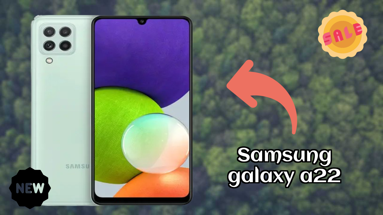 Samsung Galaxy A22 vs Samsung Galaxy: Which is Better?
