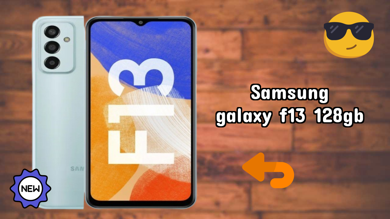 Samsung Galaxy F13 128GB Price: ₹10,499 - Worth the Investment?