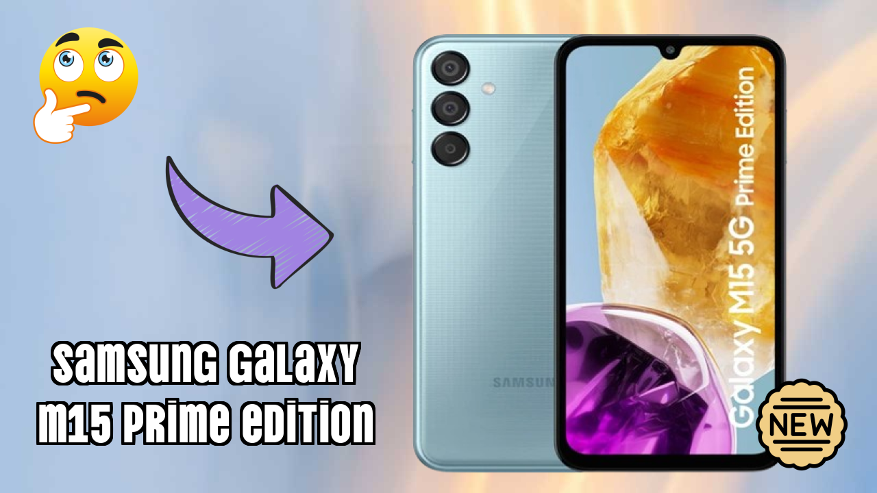Samsung Galaxy M15 Prime Edition Display Review: Super AMOLED Technology