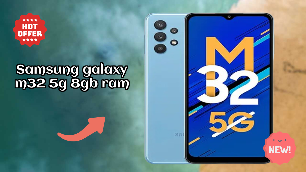 Samsung Galaxy M32 5G 8GB RAM Display Quality: TFT Explained