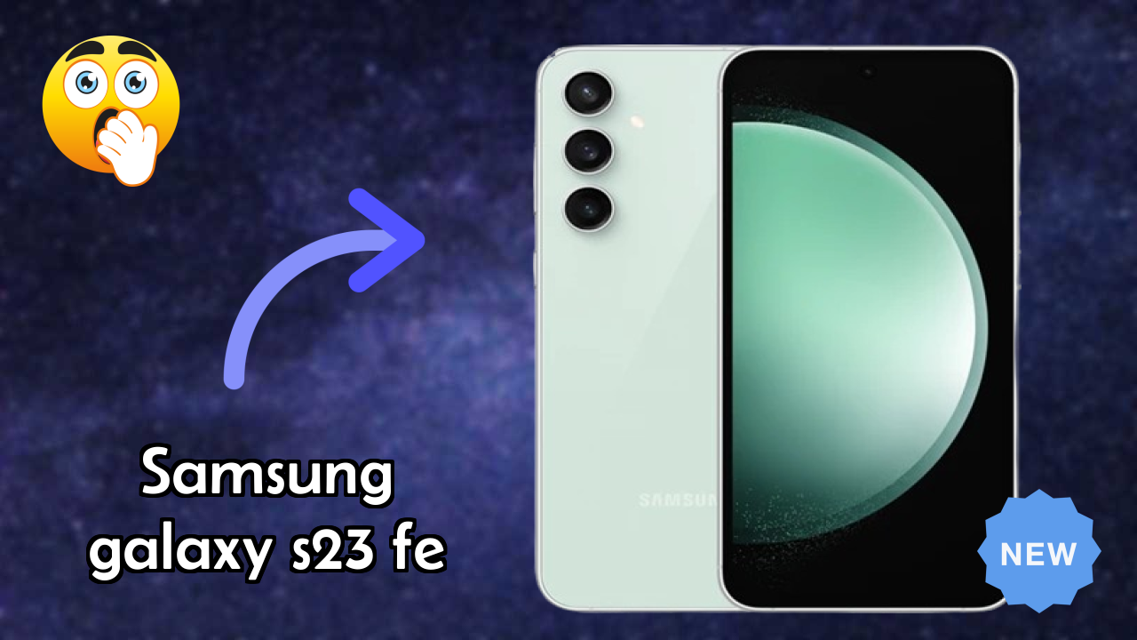 Samsung Galaxy S23 FE vs iPhone 15: Complete Comparison