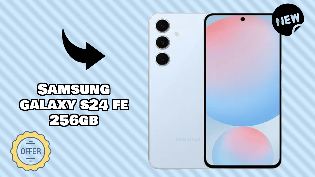 Samsung Galaxy S24 FE 256GB RAM Performance: 8 GB RAM Multitasking