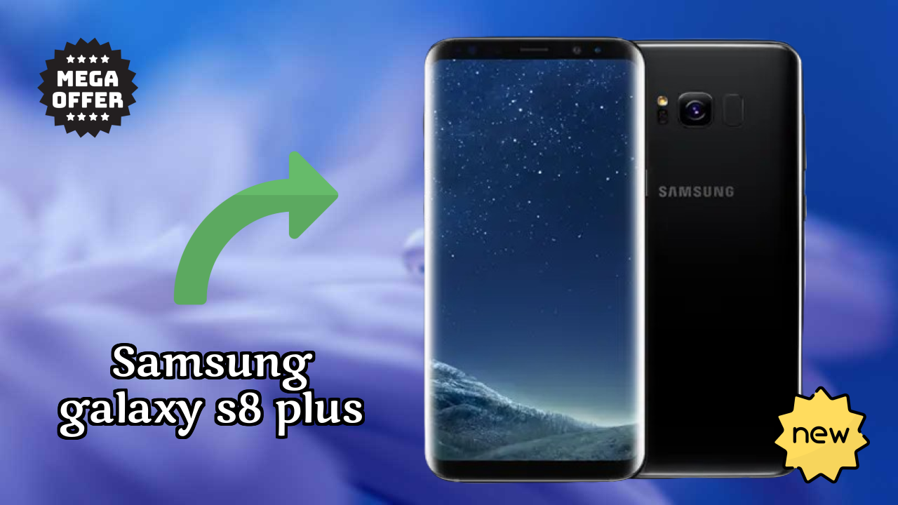 Samsung Galaxy S8 Plus vs Samsung: Which Should You Choose?