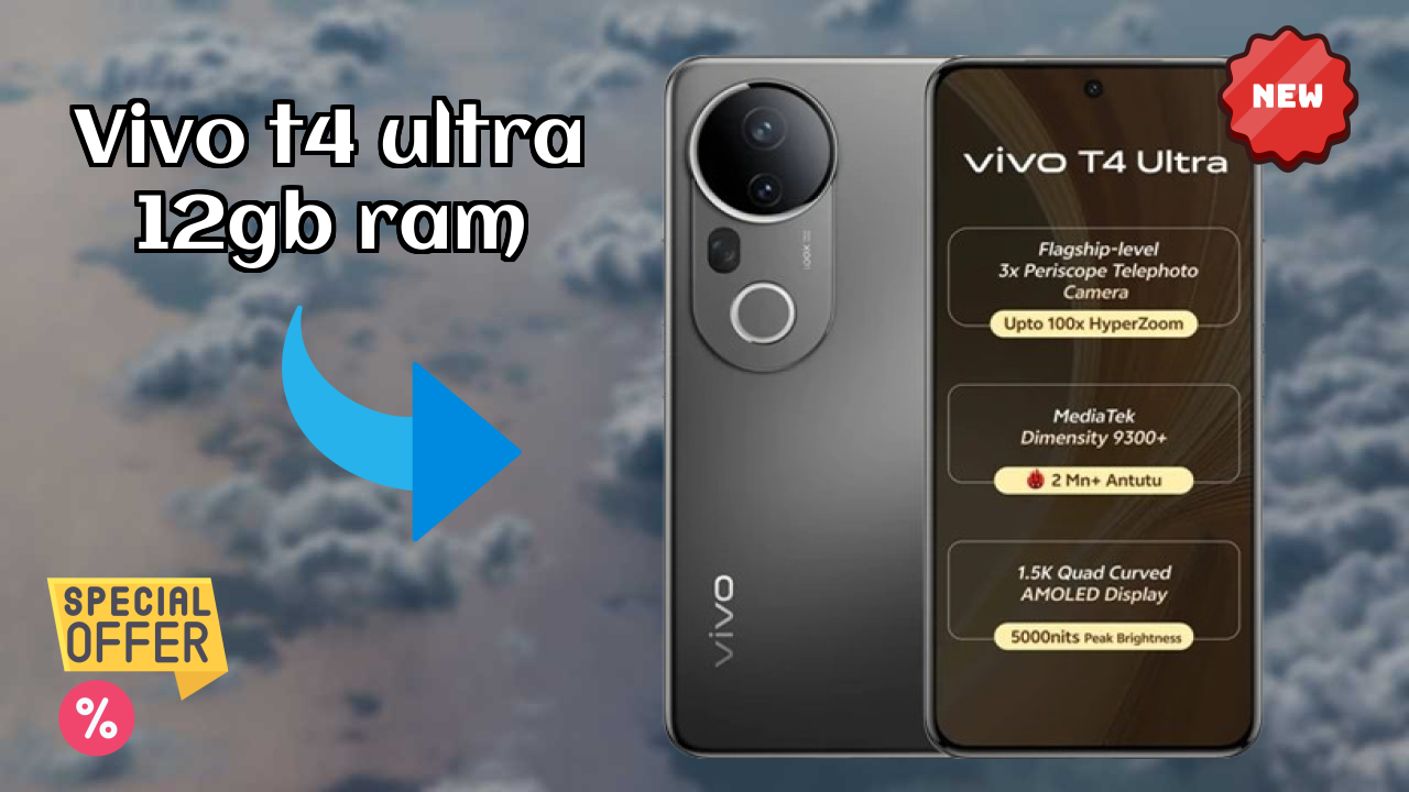 Vivo Fans: Vivo T4 Ultra 12GB RAM Now Available at Just ₹37,999
