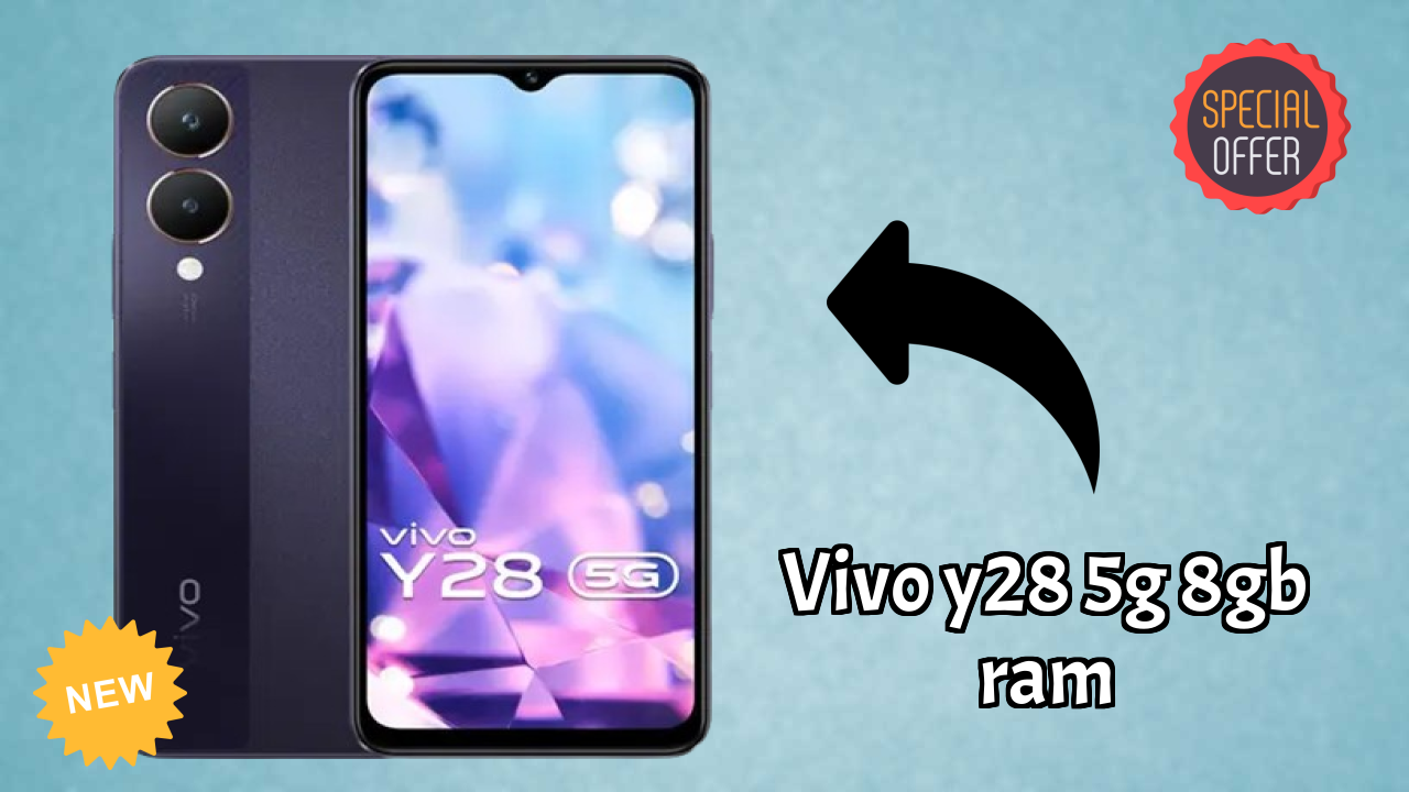 Vivo Y28 5G 8GB RAM vs Samsung: Which Should You Choose?