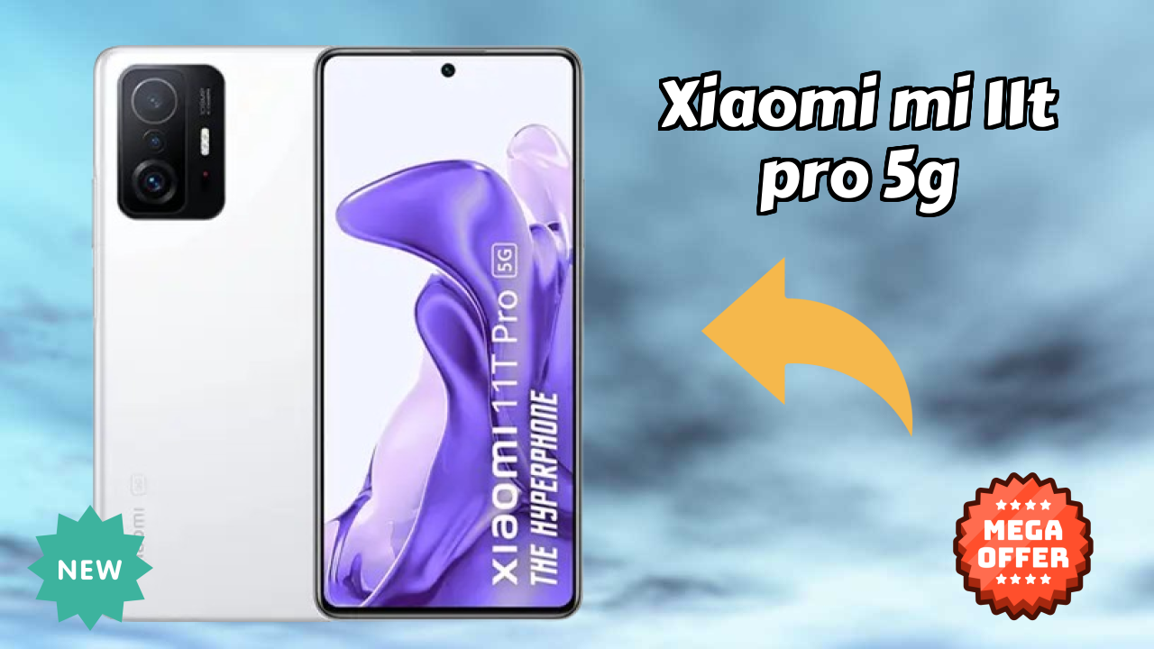 Xiaomi Mi 11T Pro 5G Display Quality: AMOLED Explained