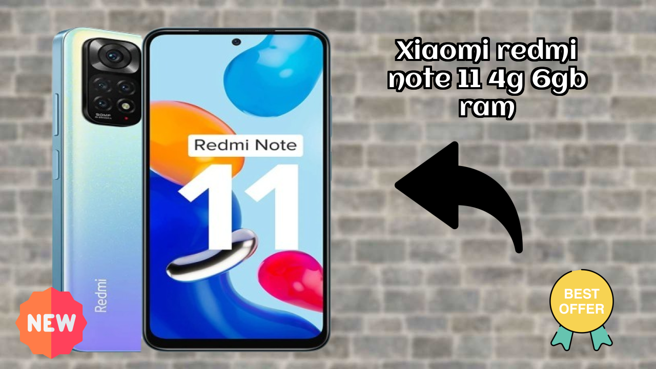 Best Budget Phone Alert: Xiaomi Redmi Note 11 4G 6GB RAM Now at Just ₹11,990
